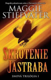 Snová trilógia 1: Skrotenie jastraba