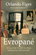 Evropané. Tři slavné životy a vznik kosmopolitní kultury - cena, srovnání