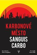 Karbonové město: Sanguis Carbo - cena, srovnání