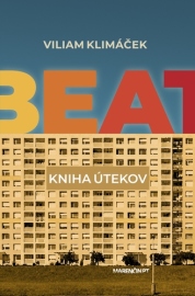 Beat. Kniha útekov