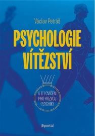 Psychologie vítězství - Václav Petráš