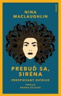 Prebuď sa, Siréna (Prespievaný Ovídius) - cena, srovnání