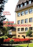Žila som v domove dôchodcov - cena, srovnání