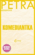 Komediantka - Petra Hederová - cena, srovnání