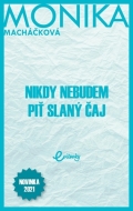 Nikdy nebudem piť slaný čaj - cena, srovnání