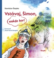 Vstávaj, Šimon, niekde horí - cena, srovnání