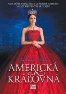 Americká kráľovná - cena, srovnání