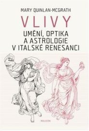 Vlivy - Mary Quinlan-McGrath