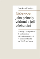 Diference jako princip vědomí a její překonání - cena, srovnání