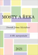 Mosty a řeka - cena, srovnání