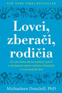 Lovci, zberači, rodičia - cena, srovnání