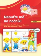 Nenuťte mě na nočník!, 3. vydání - cena, srovnání