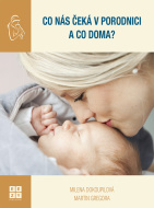 Co nás čeká v porodnici a co doma? - cena, srovnání