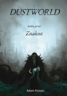 Dustworld Kniha první Znalost - cena, srovnání