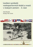 Lexikon symbolů vodosportovních klubů a svazů v českých zemích - cena, srovnání