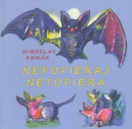 Nepopieraj netopiera - cena, srovnání