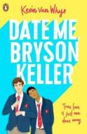 Date Me, Bryson Keller - cena, srovnání