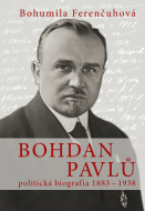 Bohdan Pavlů - politická biografia 1883 - 1938 - cena, srovnání