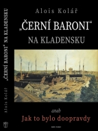 "Černí baroni" na Kladensku - cena, srovnání