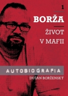 Borža - Môj život v mafii - 1. diel - cena, srovnání