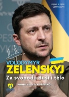 Volodymyr Zelenskyj. Za svobodu duši i tělo - cena, srovnání