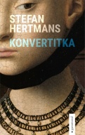 Konvertitka - Stefan Hertmans - cena, srovnání