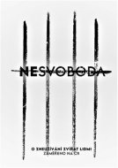 Nesvoboda - O zneužívání zvířat lidmi - cena, srovnání