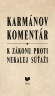 Karmánov komentár - K zákonu proti nekalej súťaži - cena, srovnání