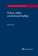 Právo, etika a kmenové buňky - cena, srovnání