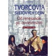 Tvorcovia svetových dejín - Od renesancie po osvietenstvo - cena, srovnání