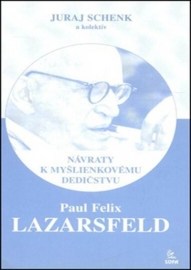 Paul Felix Lazarsfeld – Návraty k myšlienkovému dedičstvu