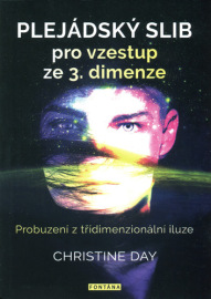 Plejádský slib pro vzestup ze 3.dimenze