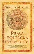 Pravá toltécká proroctví - cena, srovnání