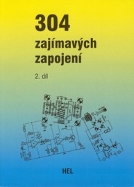 304 zajímavých zapojení - 2. díl