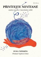 Přivítejte nevítané - Pema Chödrön - cena, srovnání