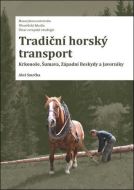 Tradiční horský transport - cena, srovnání