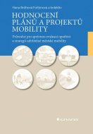 Hodnocení plánů a projektů mobility - cena, srovnání