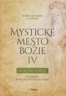 Mystické mesto Božie IV - Korunovanie - cena, srovnání