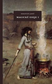 Magické eseje I - Sebastián Jahič