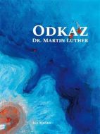 Odkaz Dr. Martin Luther - cena, srovnání