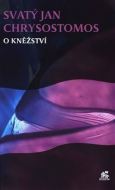 O kněžství - Sv. Jan Chrysostomos - cena, srovnání