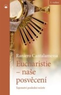 Eucharistie - naše posvěcení, 3. vydání - cena, srovnání