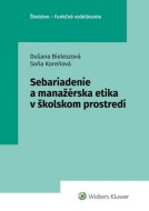 Sebariadenie a manažérska etika v školskom prostredí - cena, srovnání