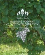 Rodinné podniky ve světovém vinařství - cena, srovnání