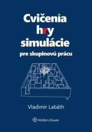 Cvičenia, hry, simulácie pre skupinovú prácu