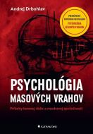 Psychológia masových vrahov - cena, srovnání