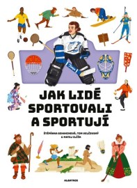 Jak lidé sportovali a sportují