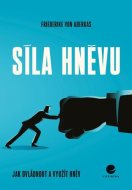 Síla hněvu - Friederike von Aderkas - cena, srovnání