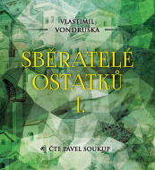 Sběratelé ostatků I. - audiokniha - cena, srovnání