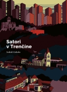 Satori v Trenčíne - cena, srovnání